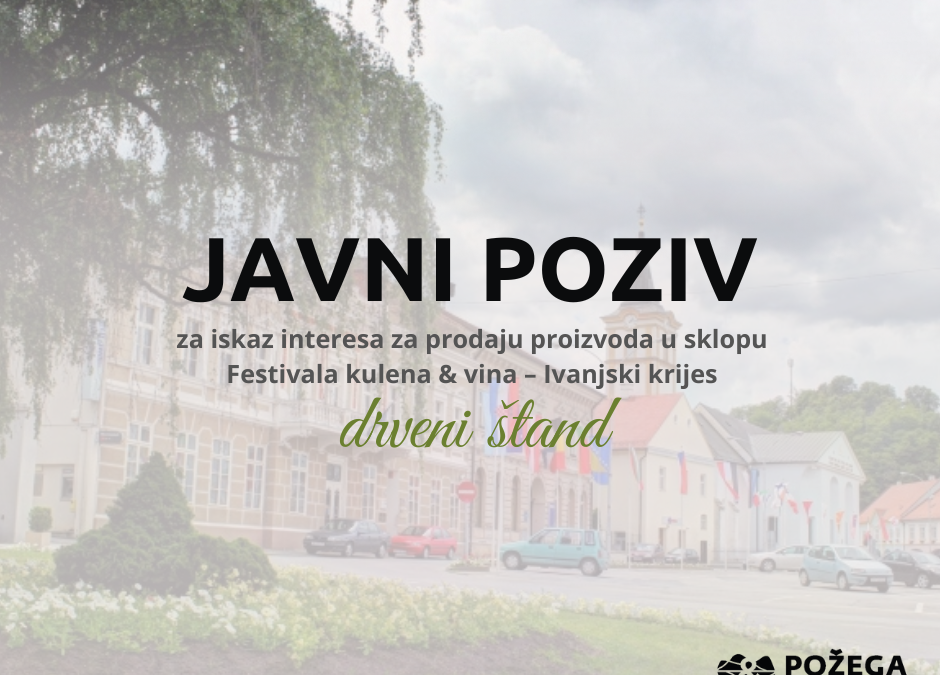 Javni poziv za iskaz interesa za prodaju proizvoda u sklopu Festivala kulena & vina – Ivanjski krijes (drveni štand)