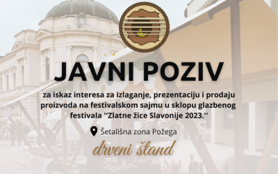 Javni poziv za iskaz interesa za izlaganje, prezentaciju i prodaju proizvodu u sklopu festivalskog sajma (Zlatne žice Slavonije 2023.)