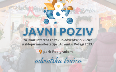 Ponovljeni javni poziv za iskaz interesa za zakup kućica – Advent u Požegi 2023.