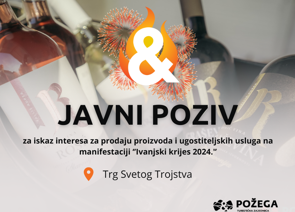 Javni poziv za iskaz interesa za prodaju proizvoda i ugostiteljskih usluga – Ivanjski krijes 2024.