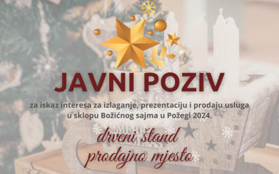 Javni poziv za iskaz interesa za izlaganje, prezentaciju i prodaju proizvoda i usluga – Božićni sajam 2024.