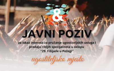 Javni poziv za iskaz interesa za pružanje ugostiteljskih usluga i prodaju ribljih specijaliteta u sklopu „29. požeške Fišijade”