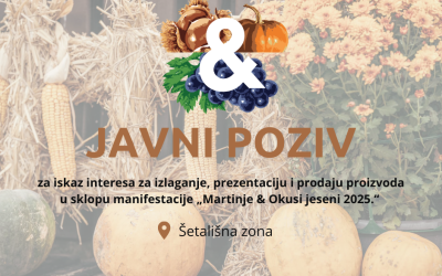 Javni poziv za iskaz interesa za izlaganje, prezentaciju i prodaju proizvoda u sklopu manifestacije ,,Martinje & Okusi jeseni 2025.”