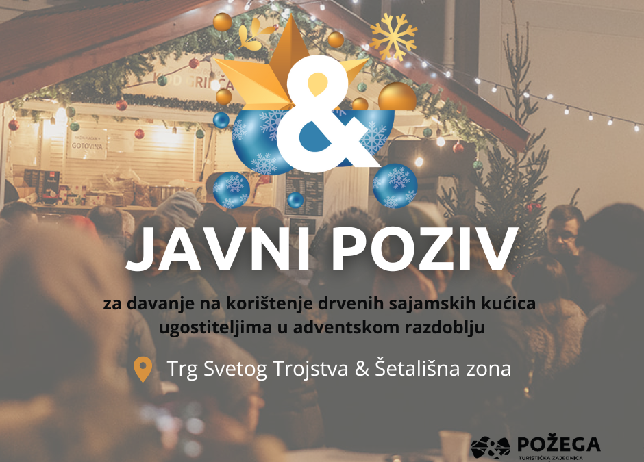 Javni poziv za davanje na korištenje drvenih sajamskih kućica ugostiteljima u adventskom razdoblju