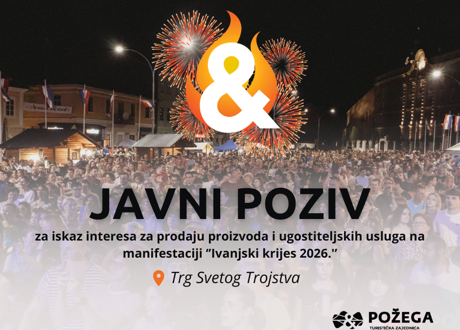Poziv za iskaz interesa za prodaju proizvoda i ugostiteljskih usluga u sklopu manifestacije  ”Ivanjski krijes 2026.”