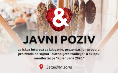 Poziv za iskaz interesa za izlaganje, prezentaciju i prodaju proizvoda na sajmu ”Zlatno ljeto tradicije”