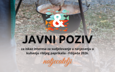Javni poziv za iskaz interesa za sudjelovanje u natjecanju u kuhanju ribljeg paprikaša – Fišijada 2026.